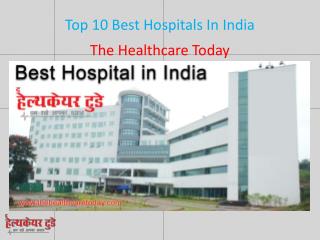 Top 10 Best Hospitals In India