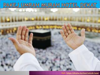Pakej Umrah Murah Hotel Dekat