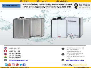 Asia Pacific (APAC) Tankless Water Heaters Market Outlook 2024: Global Opportunity & Growth Analysis, 2016-2024