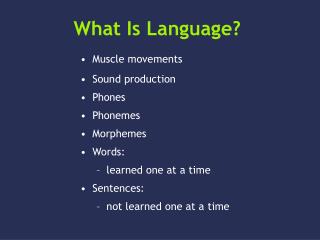 What Is Language?