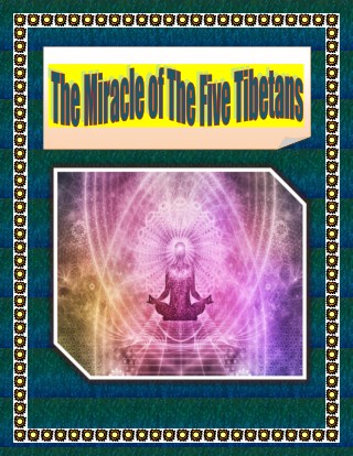 The Miracle of The Five Tibetans