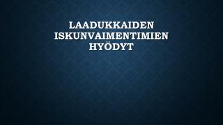 Laadukkaiden Iskunvaimentimien HyÃ¶dyt