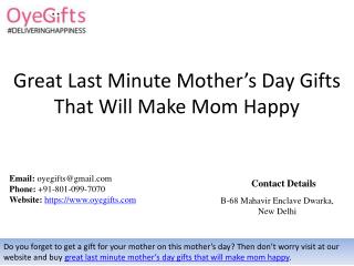 Great Last Minute Motherâ€™s Day Gifts That Will Make Mom Happy