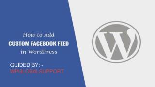 Simple ways to create custom Facebook feeds in WordPress