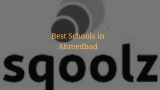 Best Schools in AhmedabadÂ 