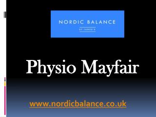 Physio Mayfair - www.nordicbalance.co.uk