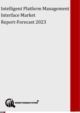 Intelligent Platform Management Interface Market