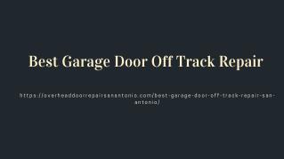 Best Garage Door Off Track Repair