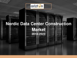 Nordic Data Center Construction Market Analysis 2023