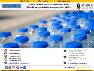 Australia Bottled WaterÂ Market Outlook 2024: Global Opportunity & Growth Analysis, 2016-2024