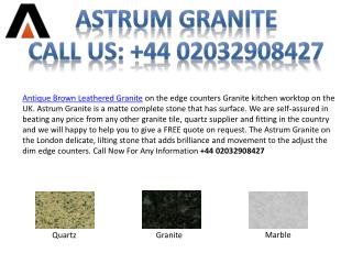 Best Antique Brown Leather Granite Kitchen Worktop in London