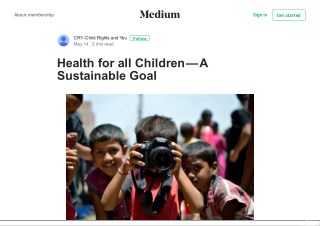 Health for all Childrenâ€Šâ€”â€ŠA Sustainable Goal