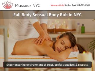 Full Body Sensual Body Rub in NYC