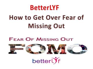 Betterlyf - Fear of Making the Wrong Decision