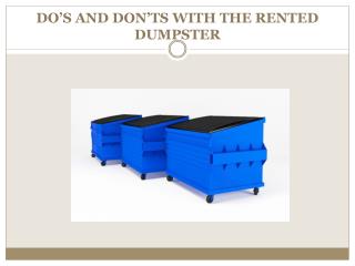 Doâ€™s and Donâ€™ts with the Rented Dumpster