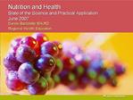 Nutrition and Health State of the Science and Practical Application June 2007