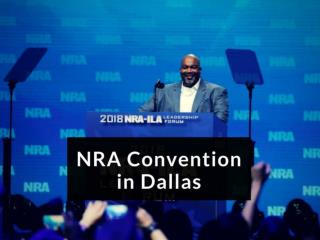 The NRA convention in Dallas
