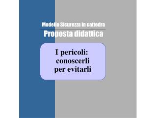 Modello Sicurezza in cattedra