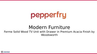 Ferme Solid Wood TV Unit with Drawer in Premium Acacia Finish by Woodsworth