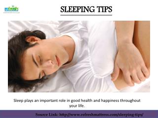 Refresh Mattress: Sleeping Tips