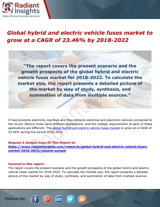 Global hybrid and electric vehicle fuses market to grow at a CAGR of 23.46% by 2018-2022