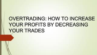 Overtrading | Platinum Trading Academy