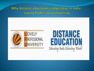 Why distance education is imperative in India - Lovely Professional University