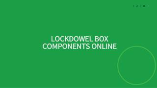 Lockdowel Box Components Online