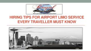 Hiring Tips for Airport Limo service: Every traveller must know