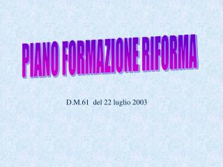 PIANO FORMAZIONE RIFORMA