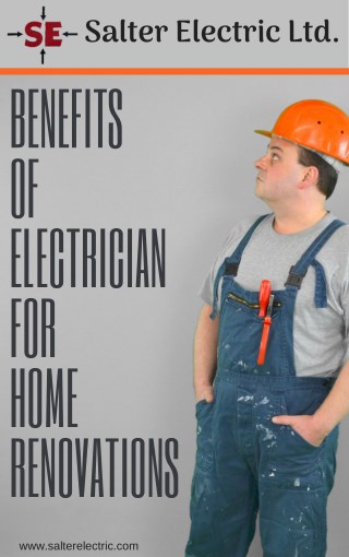 Benefit of Electrician for Home Renovations