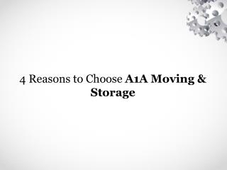 4 Reasons to Choose A1A Moving & Storage