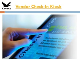 Vendor Check-In Kiosk