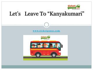 Letâ€™s Leave To â€œKanyakumariâ€