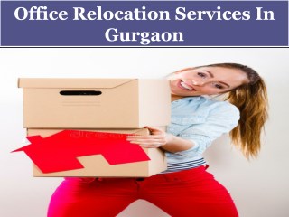 Office Relocation Services in Gurgaon