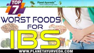 Top 7 Worst Foods For IBS - Irritable Bowel Syndrome