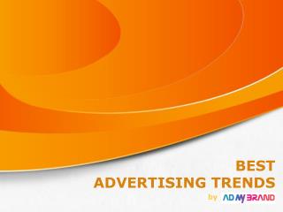 Best Advertising Trends