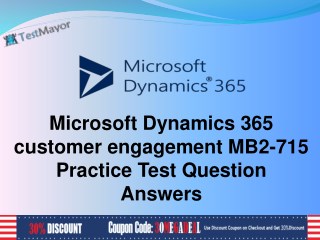 Microsoft Dynamics 365 Enterprise MB2-715 Practice Test