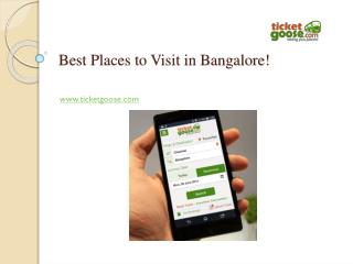 Best Places to Visit in Bangalore!