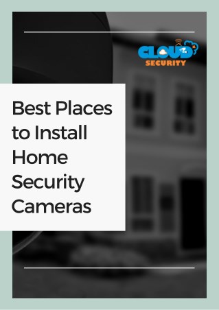 Best Places to Install Home Security Cameras