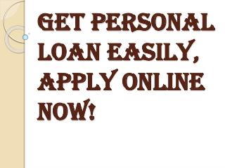 Get Personal Loan Easily Through the Website