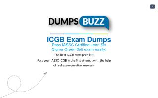 IASSC ICGB Dumps sample questions for Quick Success