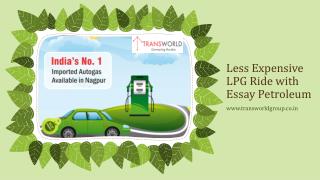 Less Expensive LPG Ride with Essay Petroleum