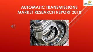 Automatic Transmissions Market Research Report 2018