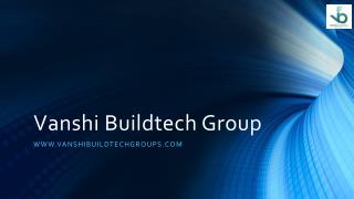 Vanshi Group
