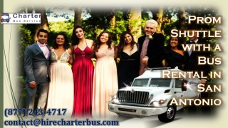 Prom Shuttle with a Bus Rental in San Antonio