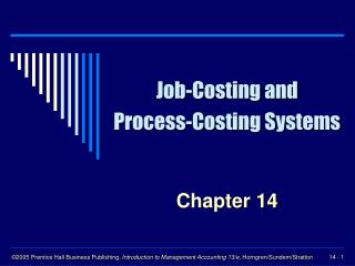 Job-Costing and Process-Costing Systems