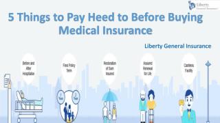 5 Things to Pay Heed to Before Buying Medical Insurance