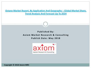 2018-2024 Global Octane Market Research Analysis Report