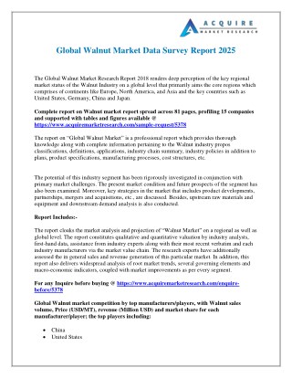 Walnut Market - Global Trends, Market Share, Industry Size, Growth, Opportunities, and Market in US Forecast, 2018-2025